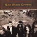The Black Crowes The Southern Harmony And Musical Companion / High As The Moon