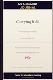 My Alignment Journal: Carrying It All