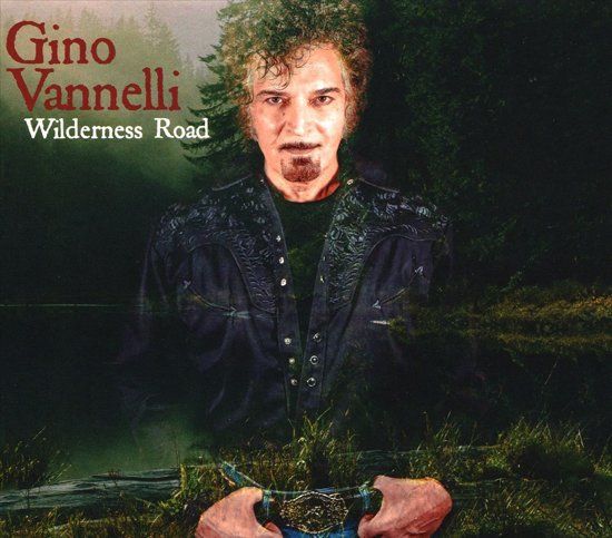 Gino Vannelli - Wilderness Road