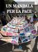 Un mandala per la pace. Geografie di pace tracciate a mano