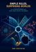 Simple Rules, Surprising Worlds: Six Illustrated Journeys into Chaos, Chance, Fractals, and Harmony