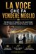 LA VOCE CHE FA VENDERE MEGLIO: TECNICHE DI VENDITA E DI GESTIONE DELLE OBIEZIONI BASATE SULLA VOCE: 10