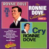 Collection Ronnie Dove Collection 2: Sings Hits for You / Cry