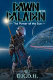 Dawn Libri GmbH Dawn of the Paladin: The Power of the Son: 2