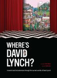 Where's Smith Street Books Where's David Lynch?: A search and find adventure through the surreal worlds of David Lynch Hardcover