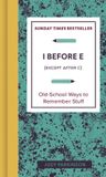 I Michael O'Mara Books Ltd I Before E (Except After C) Hardcover