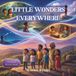 Little Wonders Everywhere: A Lyrical Picture Book