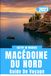 GUIDE DE VOYAGE EN MACÉDOINE DU NORD 2027