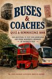 Buses and Coaches Quiz and Reminiscence Book
