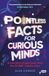 Pointless Bbc Books Pointless Facts for Curious Minds