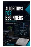 Algorithms for Beginners: Coding Problems Without Advanced Math