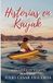 Historias Libri GmbH Historias En Kayak Paperback