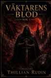 Väktarens Independently Published de Försvunna Rikena- Väktarens Blod Paperback