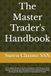The Master Trader's Handbook