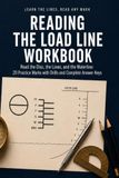 The Load Line Workbook: Read the Disc, the Lines, and the Waterline: 20 Practice Marks with Reading Drills and Complete Answer Keys