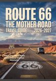 ROUTE 66 THE MOTHER ROAD TRAVEL GUIDE 2026-2027: Historic Attractions, Scenic Drives & Classic American Adventures