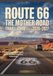 ROUTE 66 THE MOTHER ROAD TRAVEL GUIDE 2026-2027: Historic Attractions, Scenic Drives & Classic American Adventures