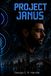 PROJECT JANUS: TIME BROKE HIM. NOW IT WANTS HIM BACK.