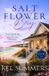 What Salt Flower Bay What We Build (Salt Flower Bay Book 7)