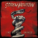 Suburban Screw Houston Like Fighting Snakes