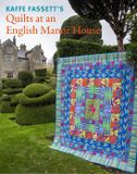 Kaffe Fassett's Quilts at an English Manor House - Paperback