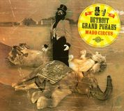 Detroit Madd Circus - Detroit Grand Pubahs