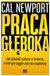 Praca Wydawnictwo Studio Emka Newport, C: Praca gleboka