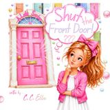 Shut the Front Door: A Lala series