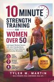 10 MINUTE STRENGTH TRAINING FOR WOMEN OVER 50