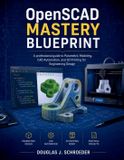 OpenSCAD Learning Express OpenSCAD Mastery Blueprint Paperback