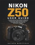 Nikon Z50 User Guide