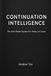 Continuation Intelligence Continuation Intelligence