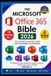 Microsoft Office 365 Bible 2026 Edition