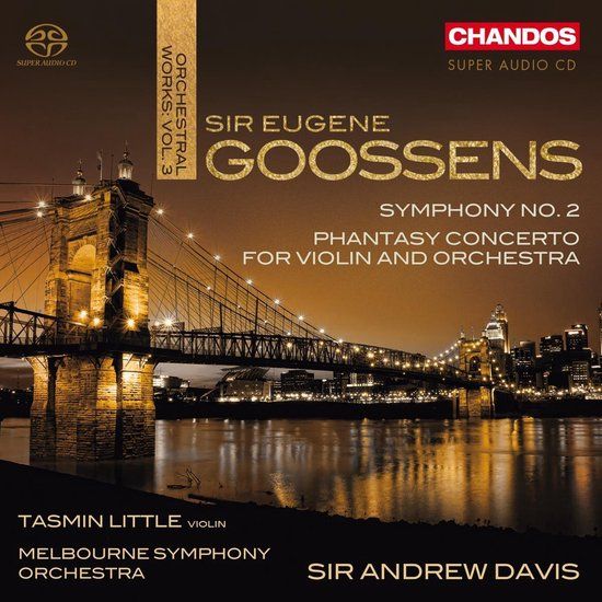PIAS Nederland Chandos Records Goossens: Symphony No.2/Phantasy Concerto For Violin And Orchestra (SACD)