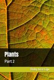 Plants: Part 2