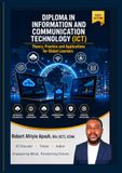 Diploma in Information and Communication Technology (ICT): Hardcover Volume 2: Networking, Internet and Cloud Foundations — Theory, Practice and Applications for Global Learners