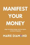 Manifest Marie Diamond Manifestation Book Collection - Manifest Your Money