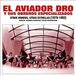 Sonic Rendezvous Aviador Dro - Otros Mundos, Otras Estrellas [1979-1982] (Maquetas, Versiones Alternativas Y Éxitos Interplanetarios) (2 CD)