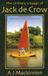 The Bol Unlikely Voyage Of Jack De Crow Paperback