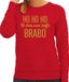 Bellatio Decorations Foute kersttrui/sweater voor dames - Hohoho toffe Brabo - rood - glitter goud S