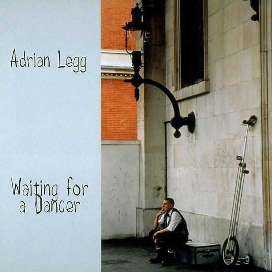 Adrian Legg - Waiting For A Dancer