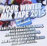 Your Various Your Winter Mix Tape 2015