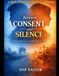 Between Consent and Silence: A TRUE STORY OF AN UPSC ASPIRANT