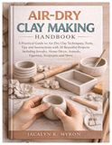 Air-Dry Clay Making Handbook