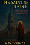The Libri GmbH The Saint and the Spire: Power and Prayer at the Basilica of San Gaudenzio