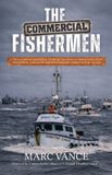 The Palmetto Publishing The Commercial Fishermen Paperback
