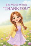 The Magic Words Thank You