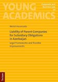 Liability Tectum Verlag Liability of Parent Companies for Subsidiary Obligations in Azerbaijan Paperback