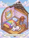 Enchanted Rooms: A Magical Fairytale Coloring Book