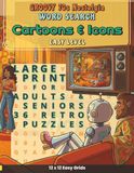 Groovy 70s Nostalgia - Cartoons and Icons: 36 Easy Large Print 1970s Retro Word Searches for Adults and Seniors Featuring Saturday Morning Cartoons, Classic Toys and Groovy Pop Culture